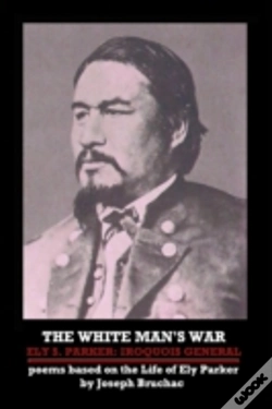 Capa do artigo The White Man'S War Ely S. Parker: Iroquois General