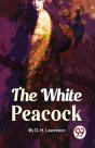 The White Peacock - Preview