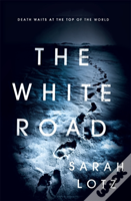 The White Road
