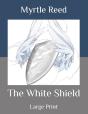 The White Shield - Preview