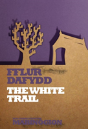 The White Trail - Preview