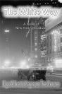 The White Way - Preview