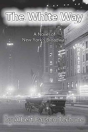 The White Way - Preview
