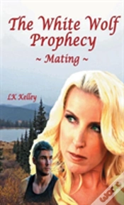 Capa do artigo The White Wolf Prophecy - Mating - Book 1