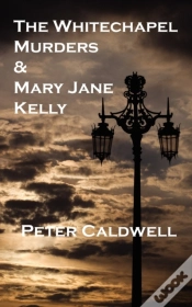 Capa do artigo The Whitechapel Murders & Mary Jane Kelly