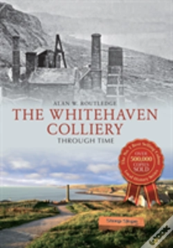 Capa do artigo The Whitehaven Colliery Through Time