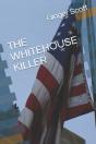 The Whitehouse Killer - Preview