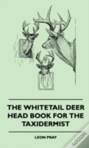 Capa do artigo The Whitetail Deer Head Book For The Taxidermist