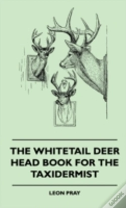 Capa do artigo The Whitetail Deer Head Book For The Taxidermist