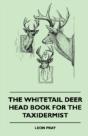 The Whitetail Deer Head Book For The Taxidermist - Preview