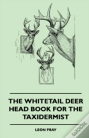 Capa do artigo The Whitetail Deer Head Book For The Taxidermist