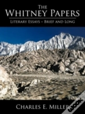 The Whitney Papers: Literary Essays=Brie