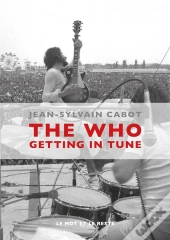 The Who ; Getting In Tune