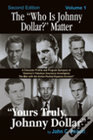 The "Who Is Johnny Dollar?" Matter Volume 1 (2nd Edition)