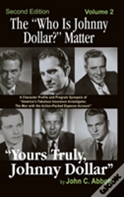 Capa do artigo The "Who Is Johnny Dollar?" Matter Volume 2 (2nd Edition) (Hardback)