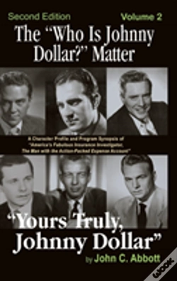 Capa do artigo The "Who Is Johnny Dollar?" Matter Volume 2 (2nd Edition) (Hardback)