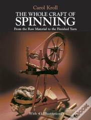 The Whole Craft Of Spinning