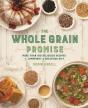 The Whole Grain Promise - Preview
