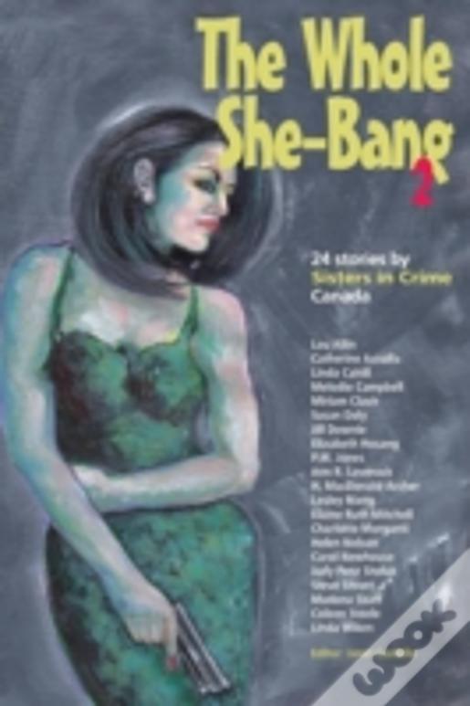 The Whole She-Bang 2