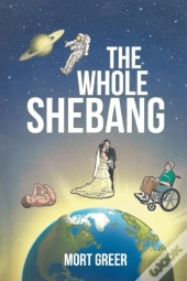 The Whole Shebang