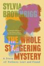 The Whole Staggering Mystery - Preview