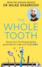 The Whole Tooth - Preview