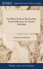 The Whole Works Of That Excellent Practi - Preview