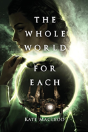 The Whole World For Each - Preview
