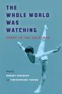 The Whole World Was Watching - Preview