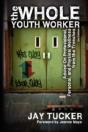 The Whole Youth Worker - Preview