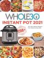 The Whole30 Instant Pot 2021 - Preview