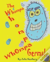 The Whompa Whompa Whompa Germs
