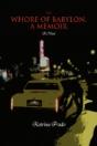 The Whore Of Babylon, A Memoir - Preview