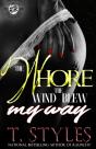 The Whore The Wind Blew My Way - Preview
