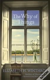 The Why Of Things