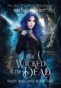 The Wicked & The Dead - Preview