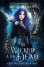 The Wicked & The Dead - Preview