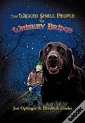Capa do artigo The Wicked Small People Of Whiskey Bridge