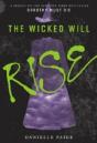 The Wicked Will Rise - Preview