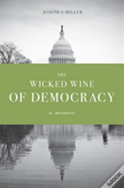 Capa do artigo The Wicked Wine Of Democracy