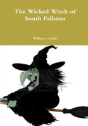 The Wicked Witch Of South Fallston - Preview