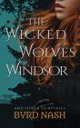 The Wicked Wolves Of Windsor - Preview