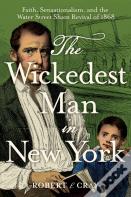 The Wickedest Man In New York