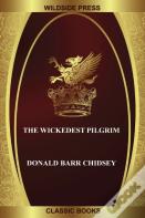 The Wickedest Pilgrim