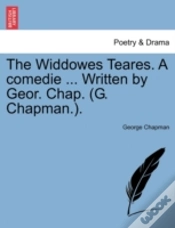 Capa do artigo The Widdowes Teares. A Comedie ... Writt
