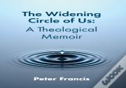 The Widening Circle Of Us