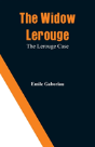 The Widow Lerouge - Preview