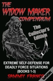 The Widow Maker Compendium