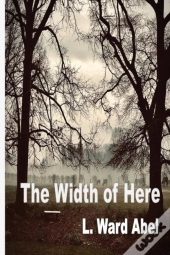The Width Of Here
