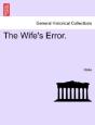 The Wife'S Error. - Preview